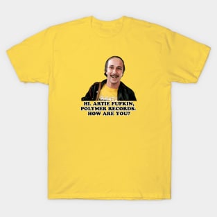 Artie Fufkin T-Shirt